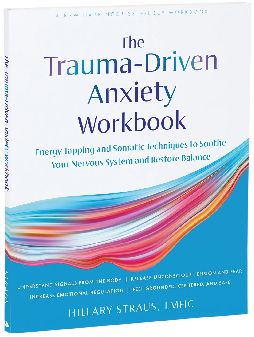 The Trauma Driven Anxiety Workbook
